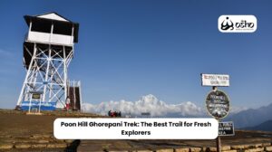 Poon Hill Ghorepani Trek
